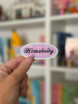 March Homebody Sticker